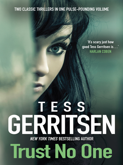 Title details for Trust No One/Under the Knife/Whistleblower by Tess Gerritsen - Wait list